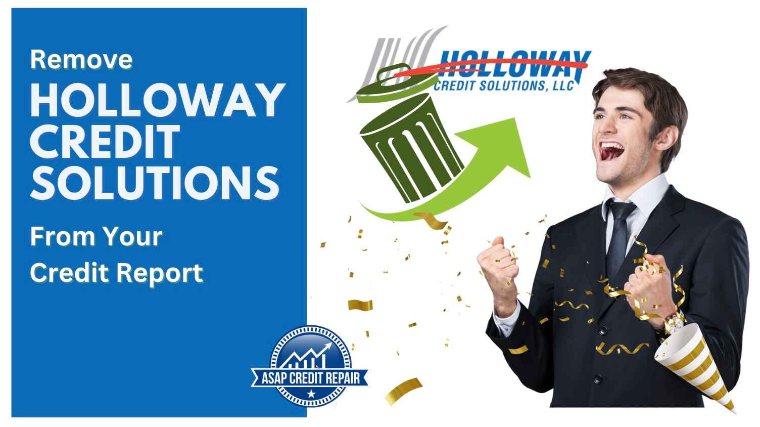 How to Remove Holloway Credit Solutions From Your Credit Report