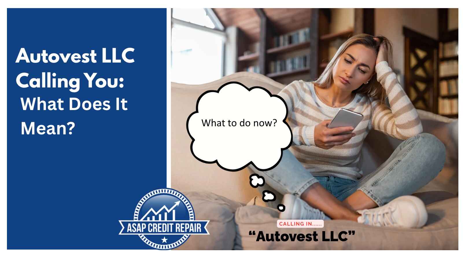 Autovest LLC Calling You: What Does It Mean?