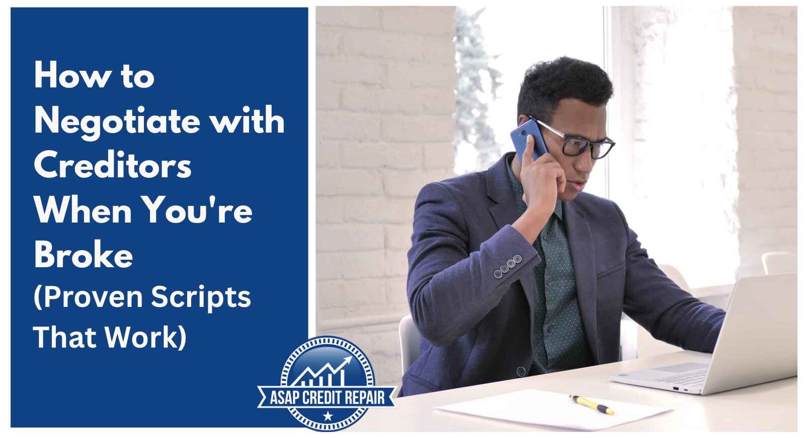 How to Negotiate with Creditors When You're Broke (Scripts That Work)