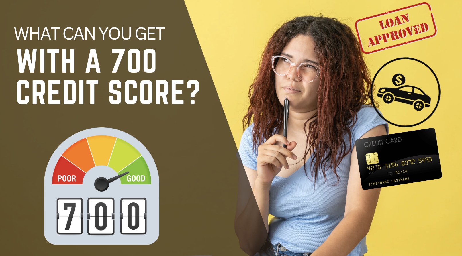What Can You Get With a 700 Credit Score? 