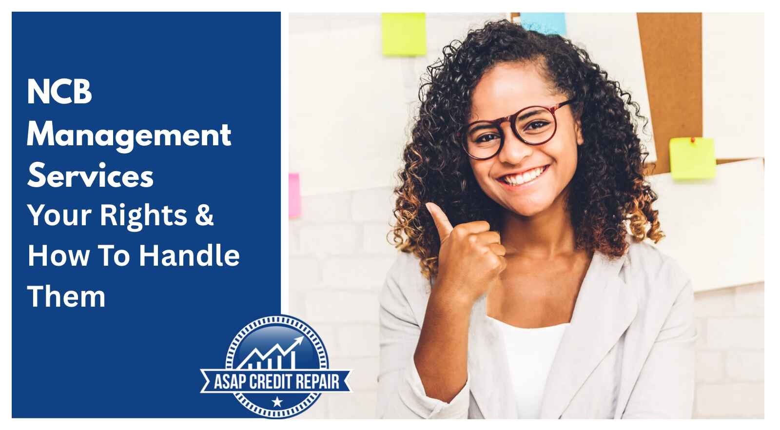 NCB Management Services: Your Rights & How To Handle Them