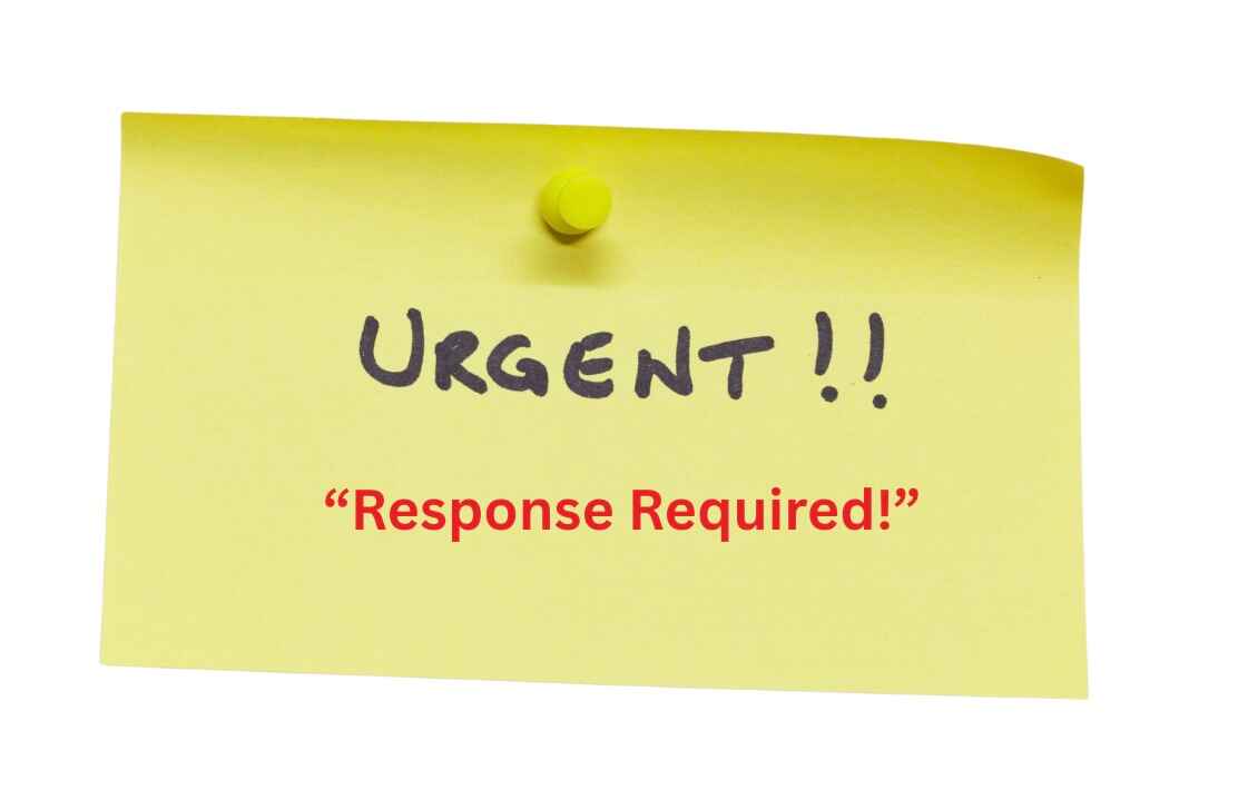 urgent response required