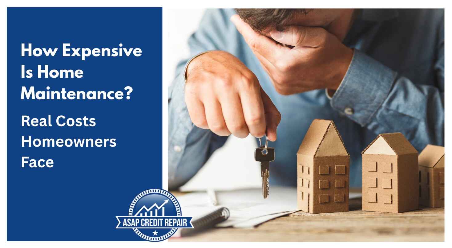 How Expensive Is Home Maintenance? The Real Costs That Blindside Homeowners