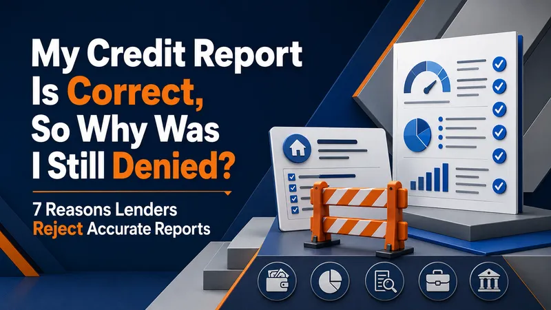 credit report correct but still denied