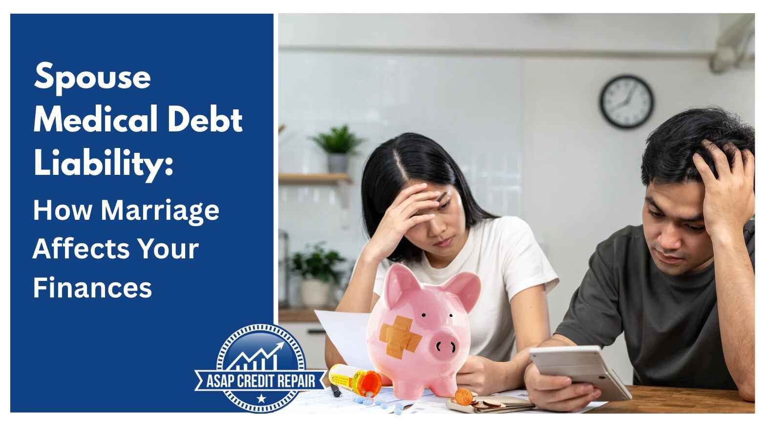 Spouse Medical Debt Liability: How Marriage Affects Your Finances
