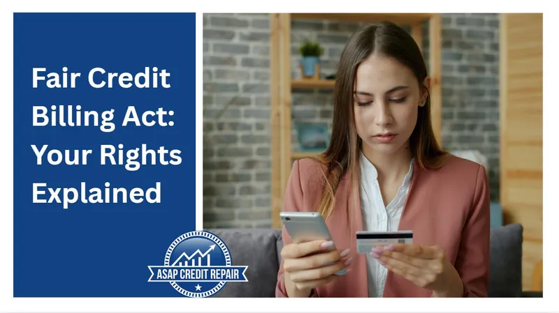 Fair Credit Billing Act: Your Rights Explained