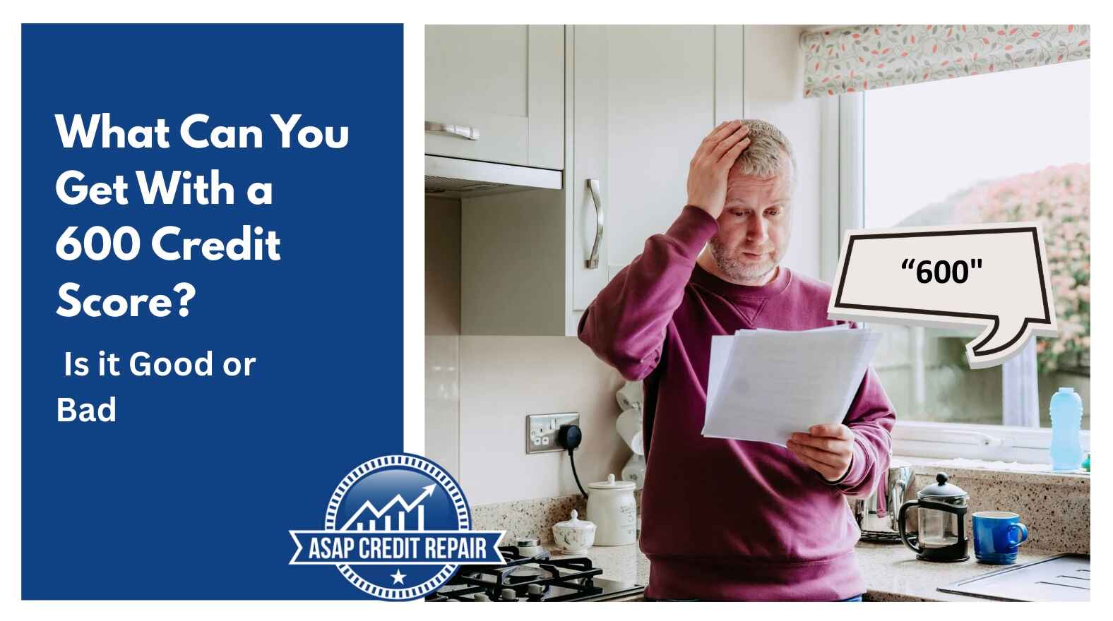 What Can You Get With a 600 Credit Score? Is it Good or Bad