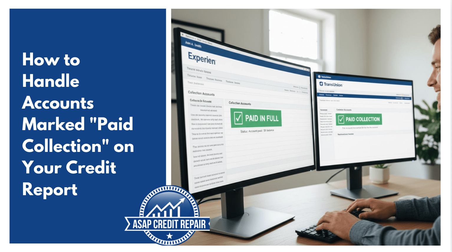 How to Handle Accounts Marked "Paid Collection" on Your Credit Report