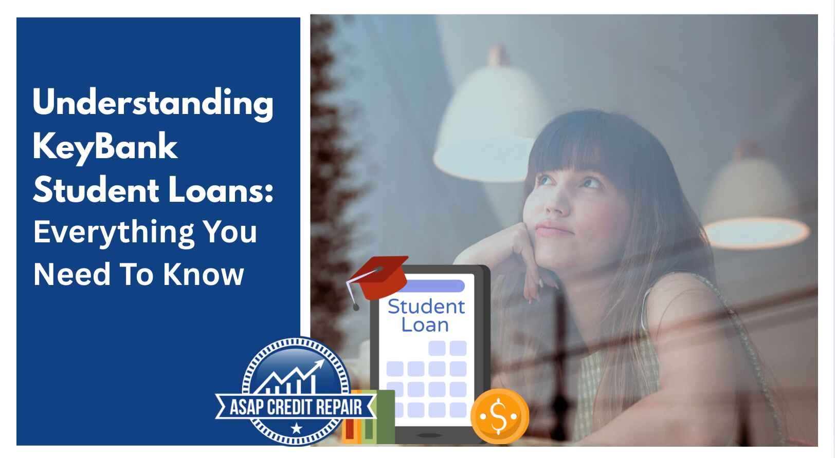 Understanding KeyBank Student Loans: Everything You Need To Know