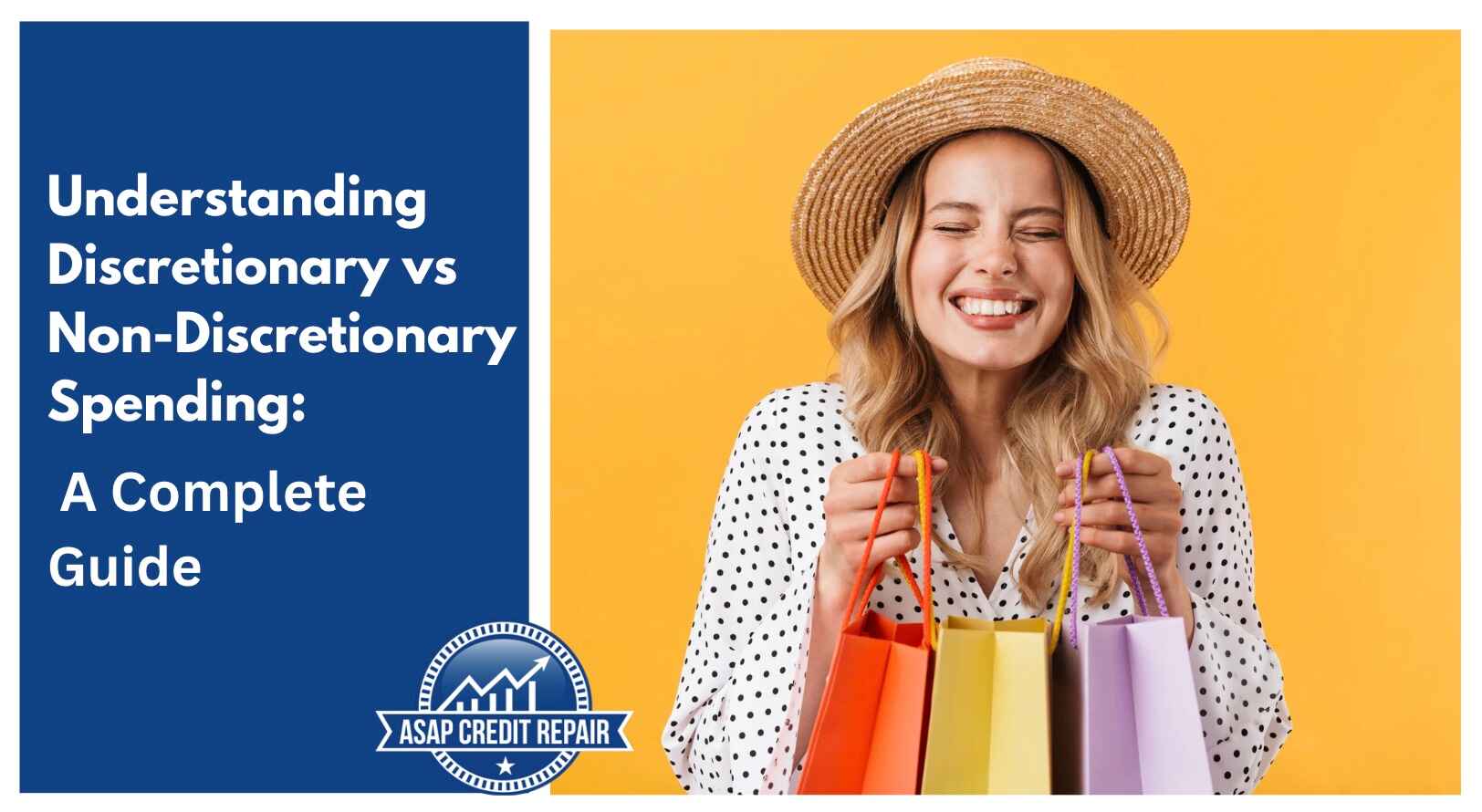 Understanding Discretionary vs Non-Discretionary Spending: A Complete Guide