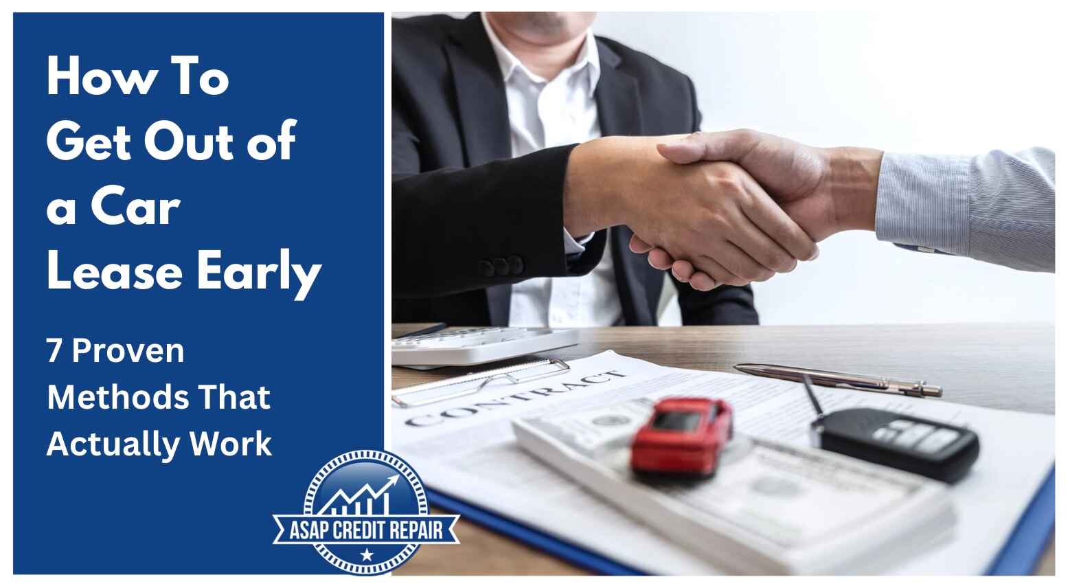 How To Get Out of a Car Lease Early: 7 Proven Methods That Actually Work