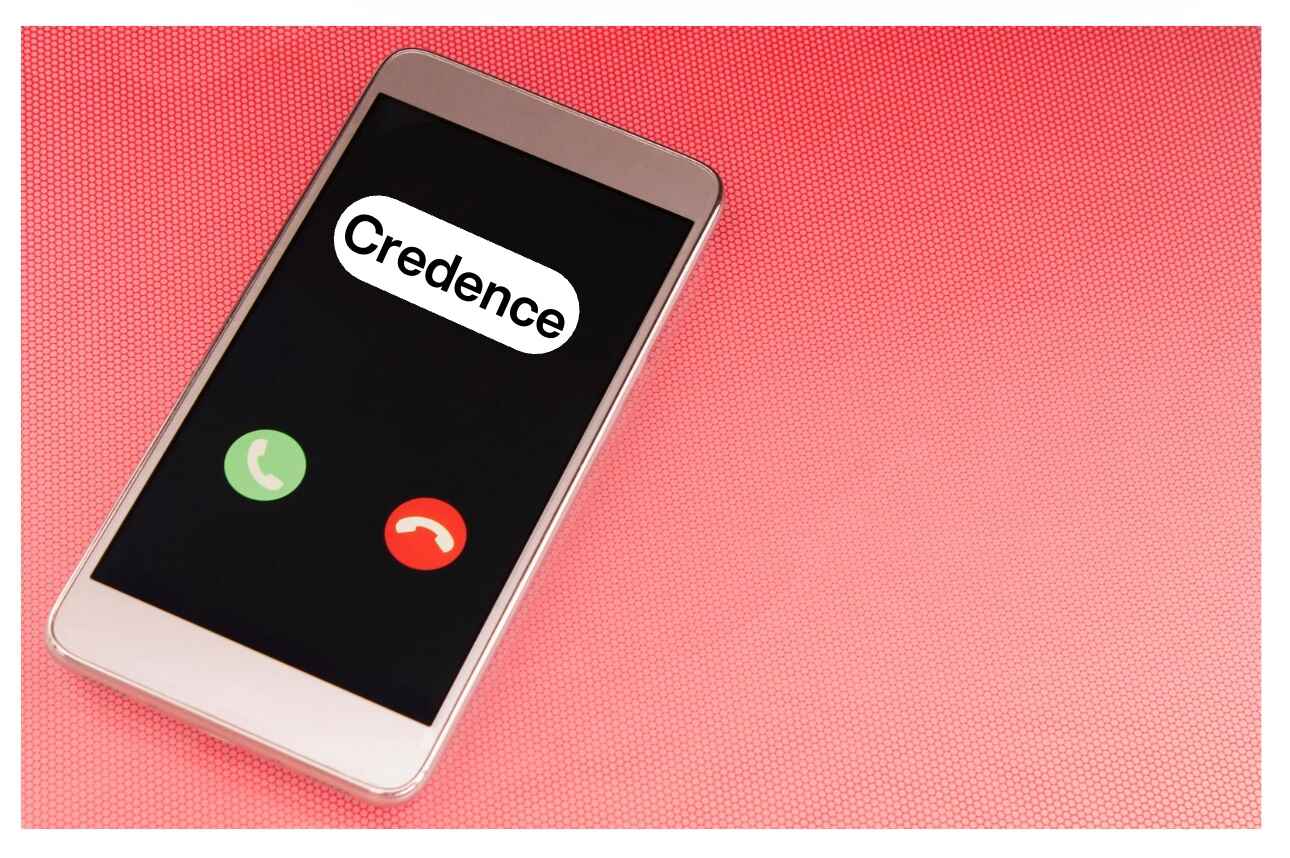 credence calls
