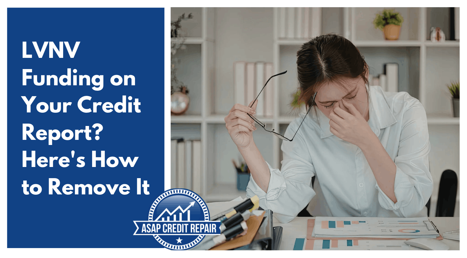 LVNV Funding on Your Credit Report? Here's How to Remove It