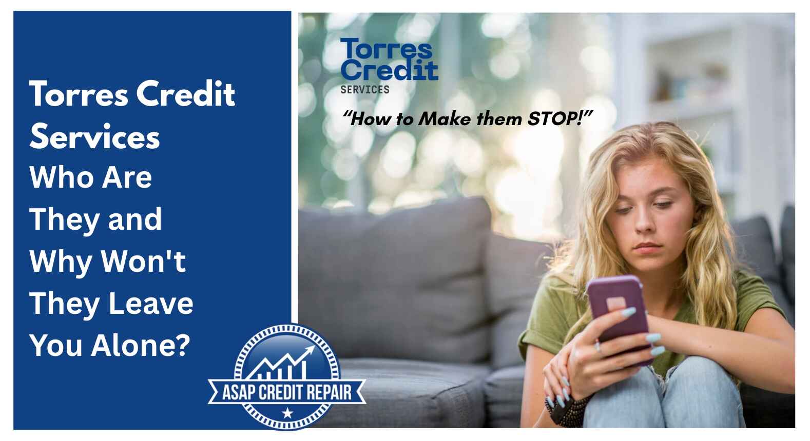 Torres Credit Services: Who Are They and Why Won't They Leave You Alone?