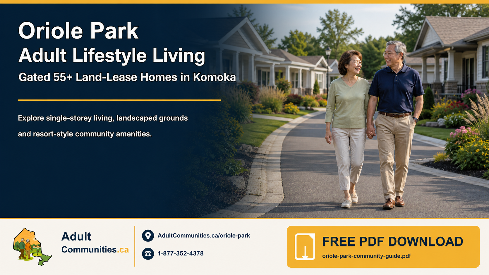Oriole Park adult-lifestyle land-lease community guide graphic showing a mature couple in a landscaped Komoka bungalow community