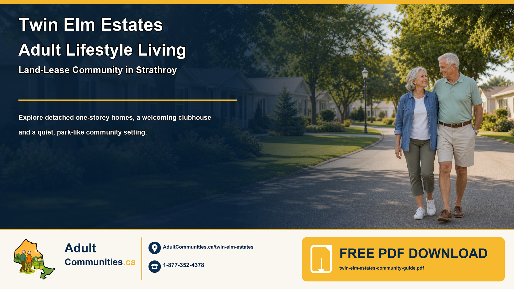 Twin Elm Estates adult-lifestyle land-lease community guide graphic showing a mature couple in a landscaped Strathroy bungalow community