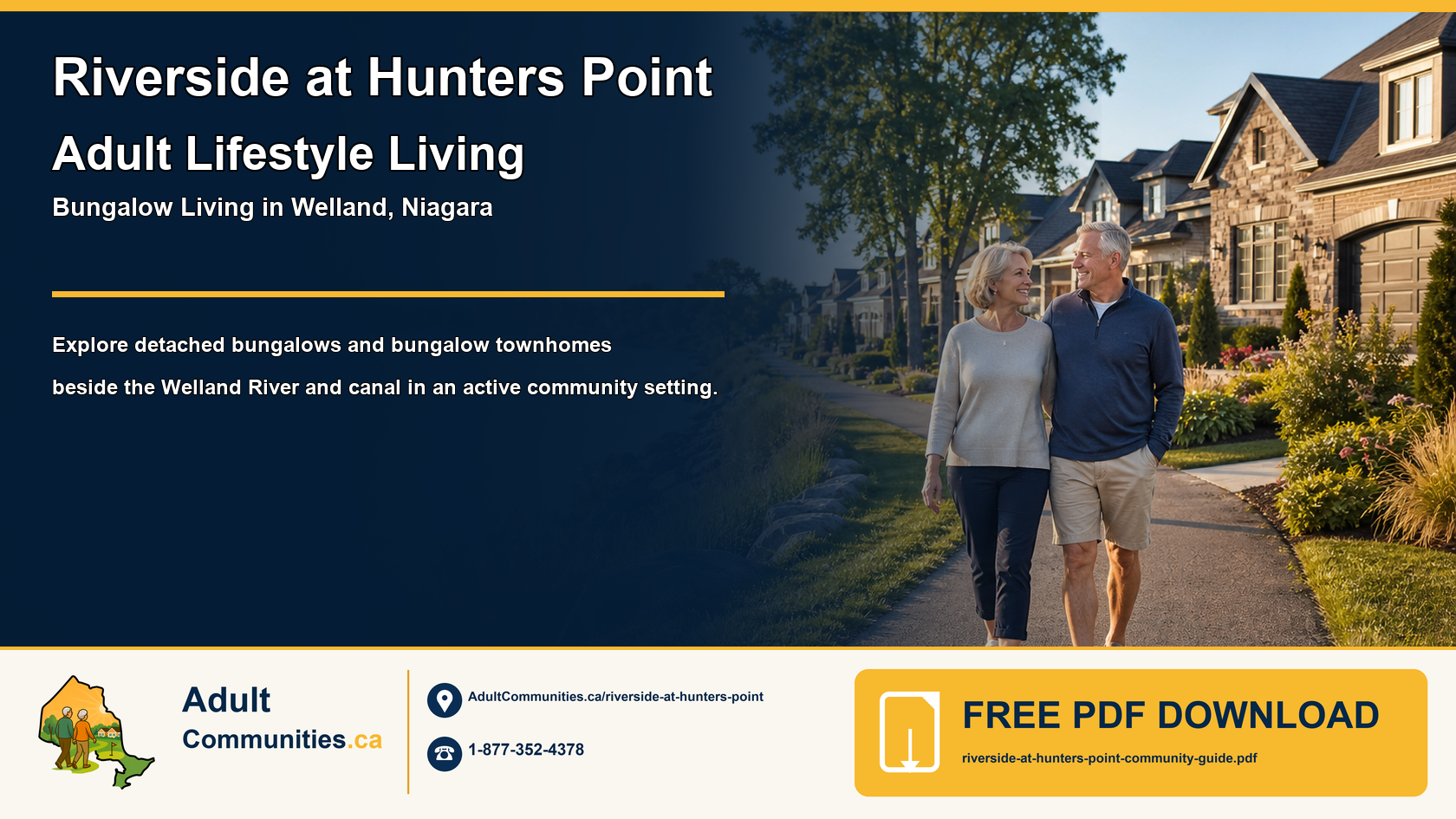 Riverside At Hunters Point adult-lifestyle community guide graphic showing mature adults in a landscaped Welland bungalow setting