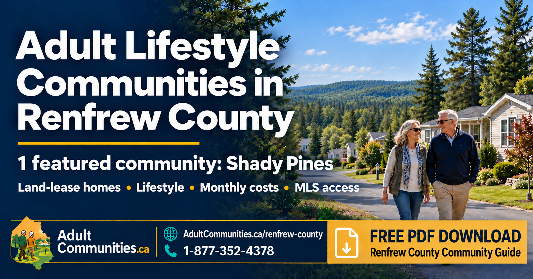 Open the free Adult Lifestyle Communities in Renfrew County PDF guide