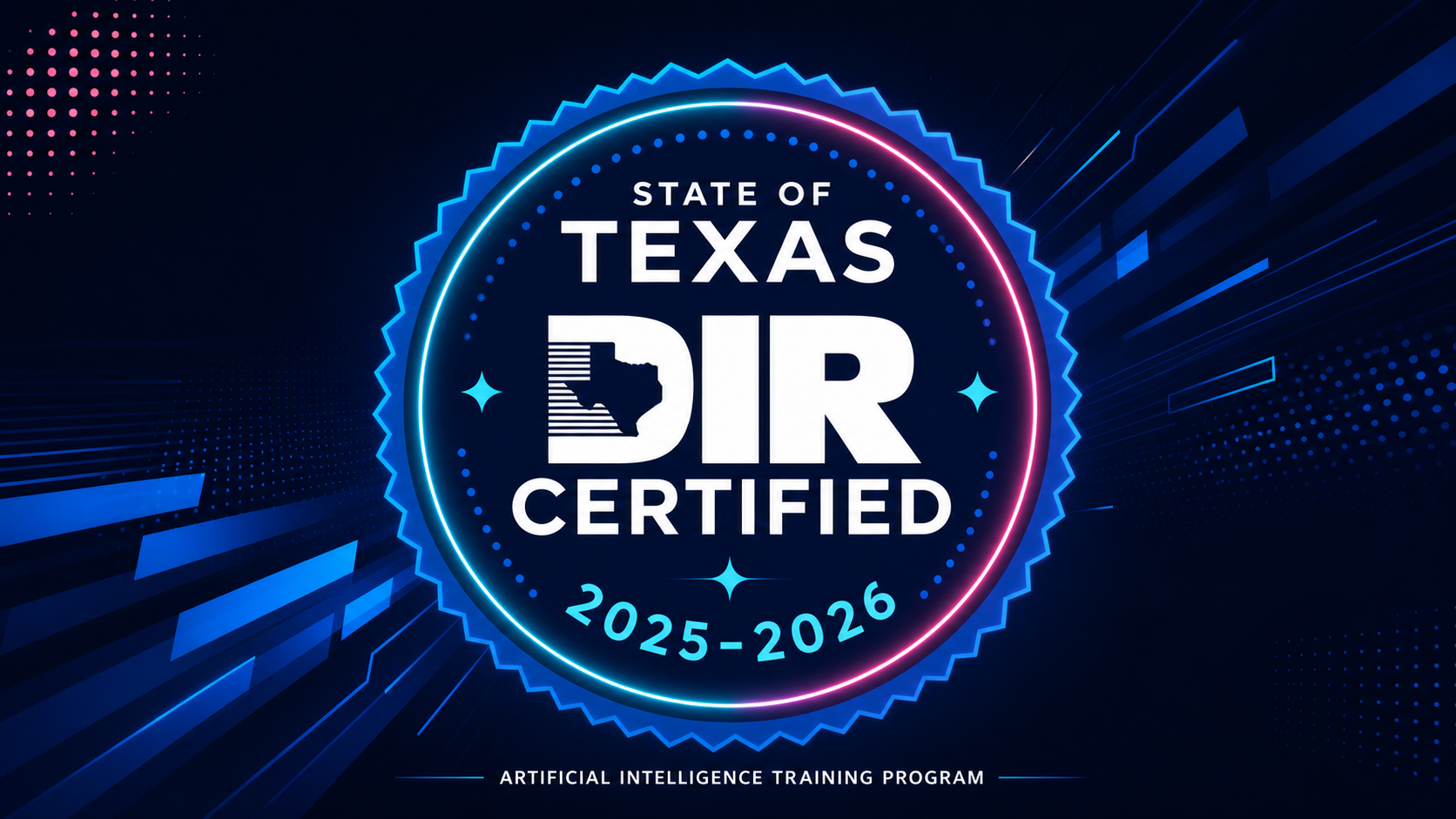 A bold, clean graphic featuring the text "State of Texas DIR Certified" in white DM Sans font with a glowing teal and pink accent ring. 