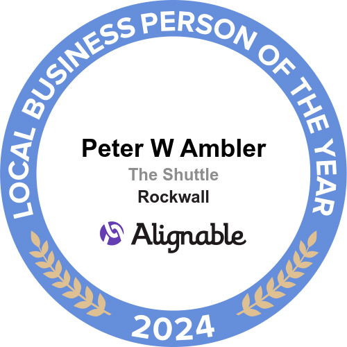 Alignable Local Business Person of the Year 2024 - Peter W Ambler, The Shuttle, Rockwall