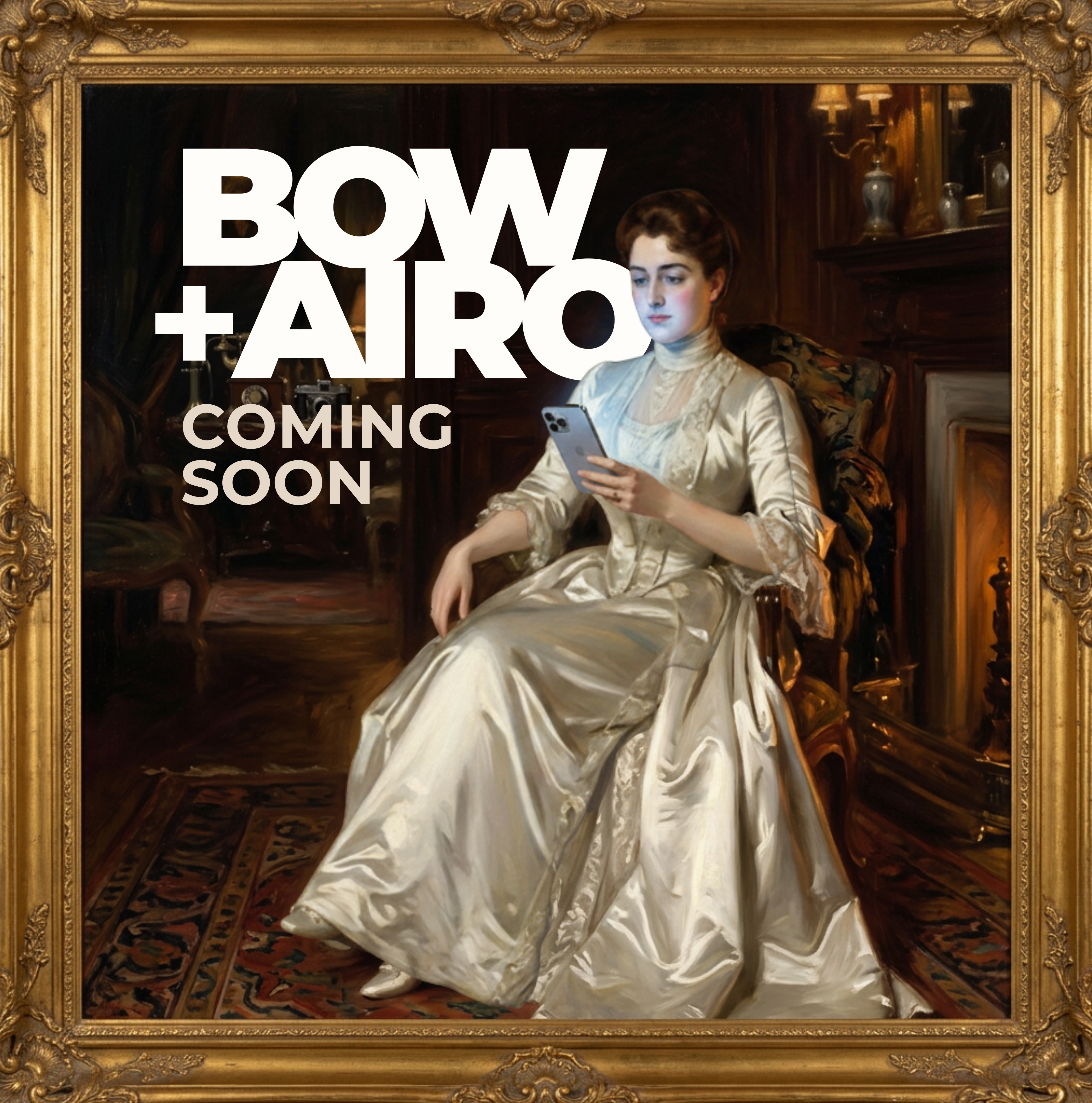 Bow + Airo Coming Soon