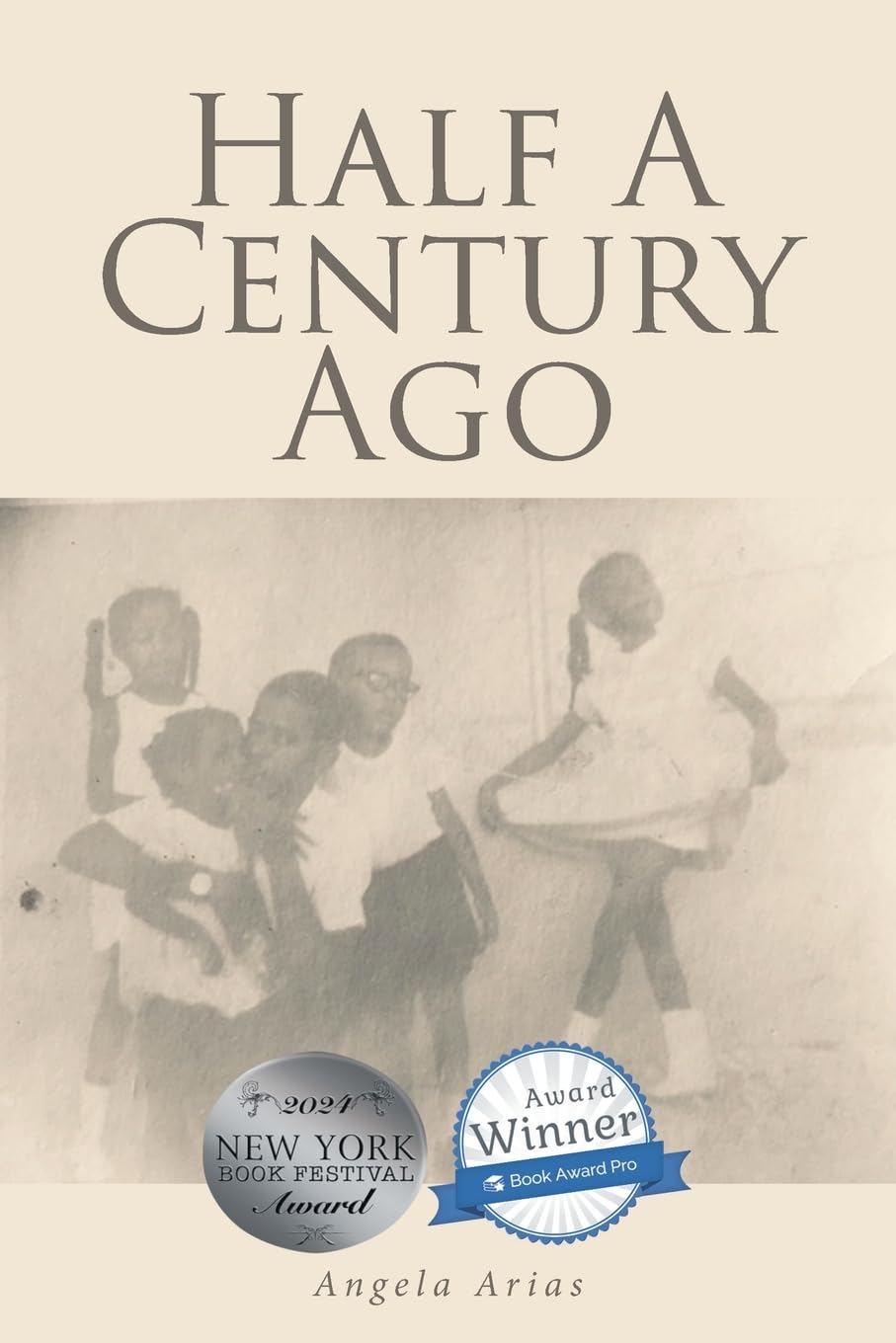 Half A Century Ago book Half A Century Ago book