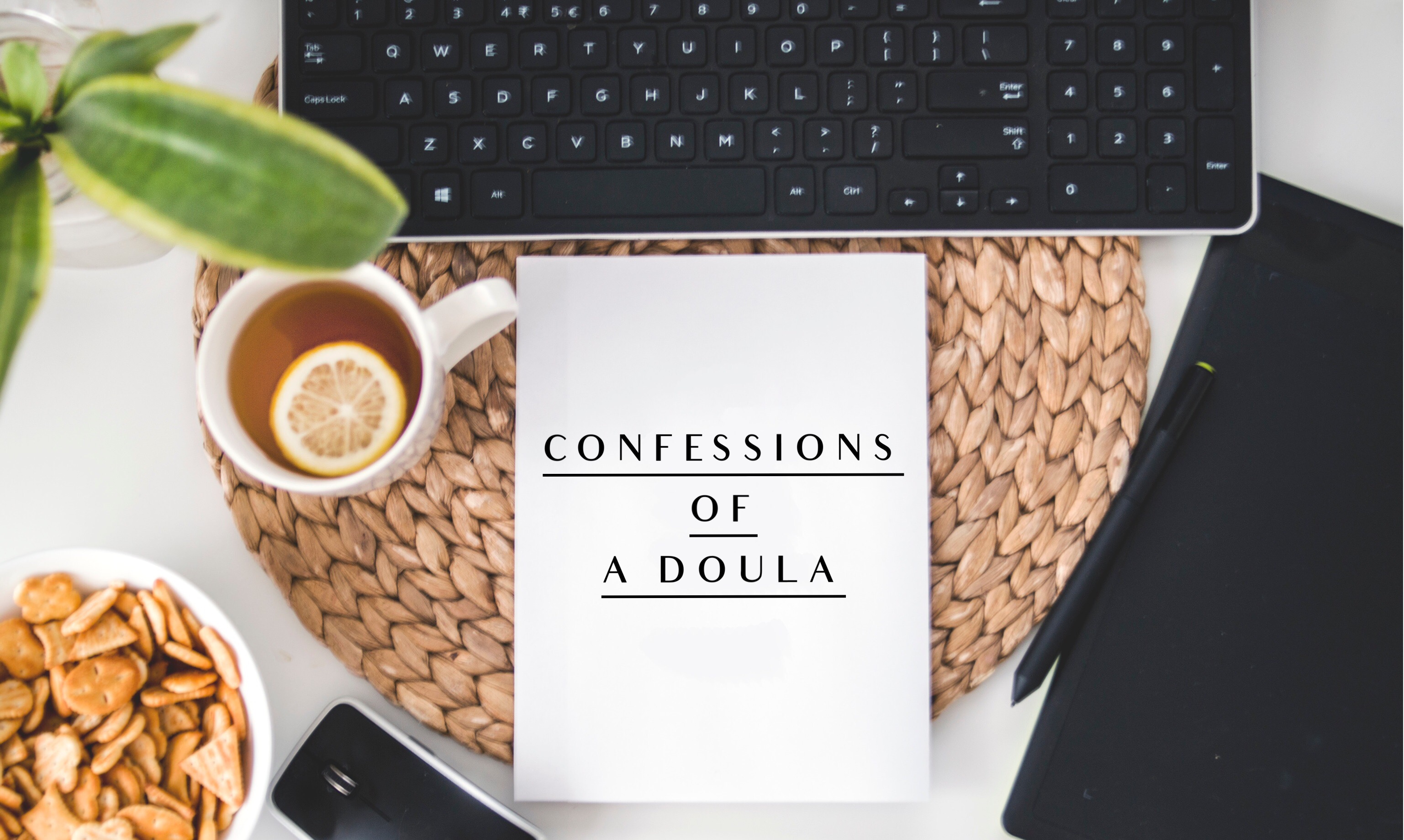 Confessions of a Doula | Bell House Doulas