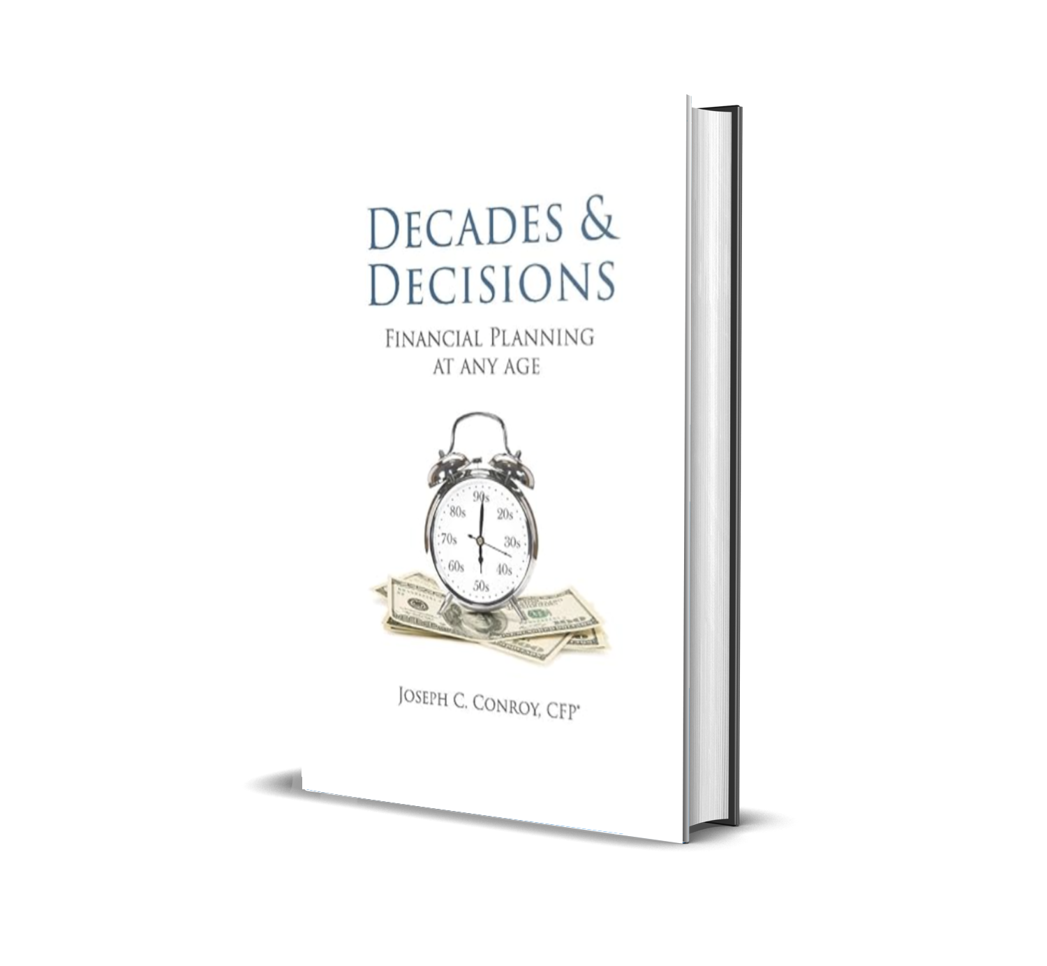 Cover of Decades & Decisions by Joseph C. Conroy, a financial planning book Bob Graham helped create