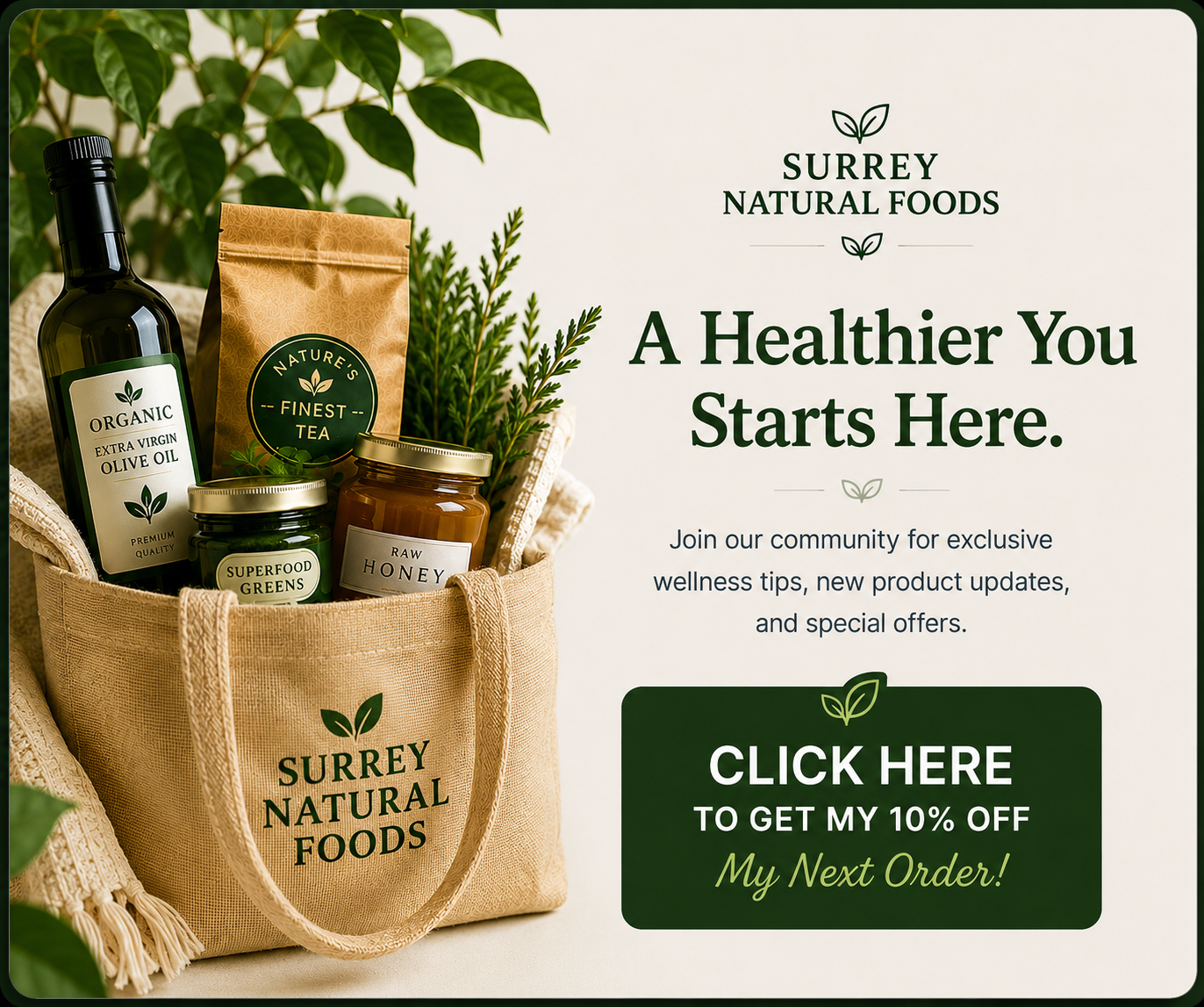 Surrey Natural Foods 10% off next order popup