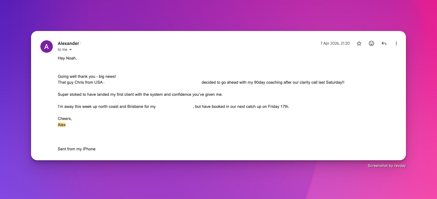 Client email confirming a new high-ticket booking after setting up automated onboarding and foundational systems with revday. Client email confirming a new high-ticket booking after setting up automated onboarding and foundational systems with revday.