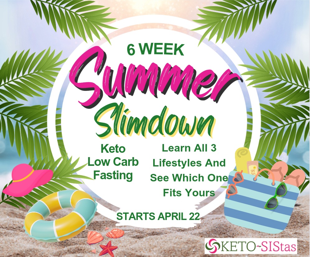 summer slimdown, keto challenge, summer challenge, health challenge, keto diet, intermittent fasting, fasting group, keto group, low carb group, keto coach, fasting coach, starting keto, beginning keto, summer slimdown challenge