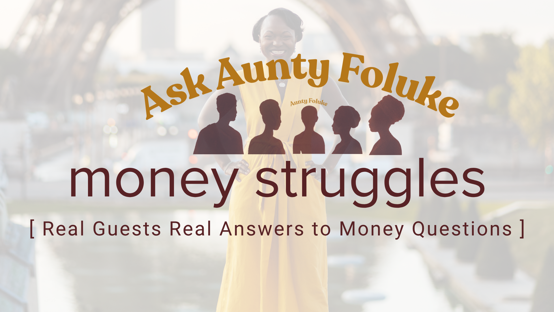 Ask Aunty Foluke – Money Struggles Podcast
