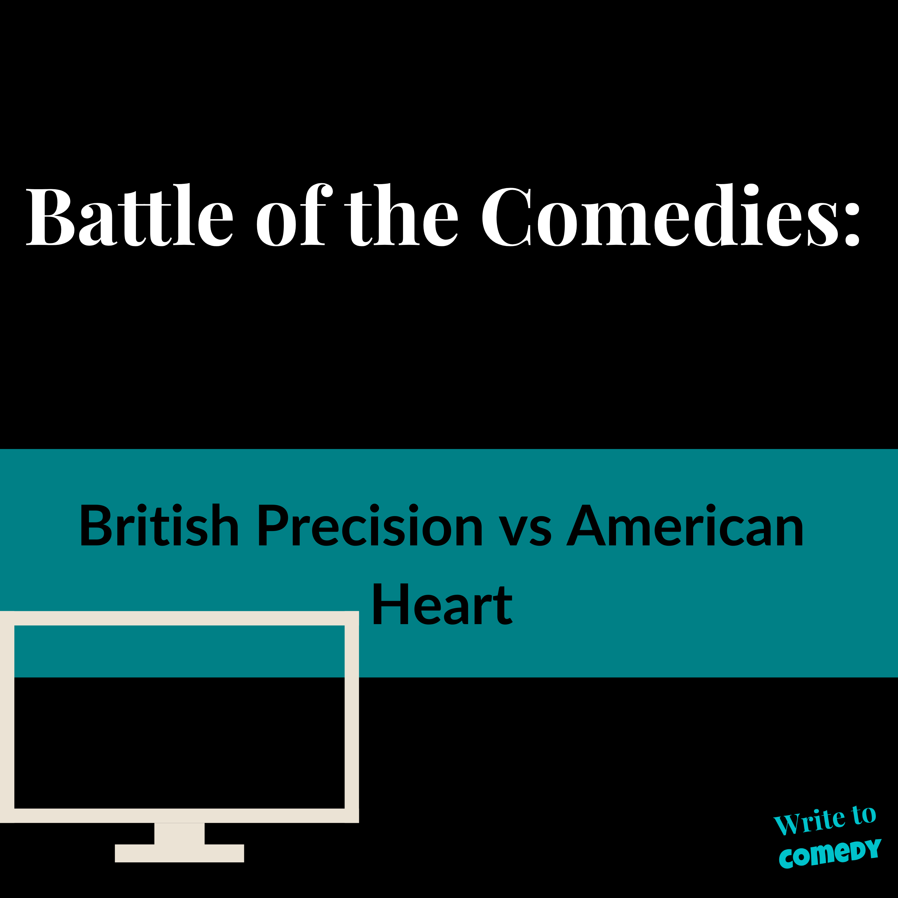 Battle of the Comedies: British Precision vs American Heart