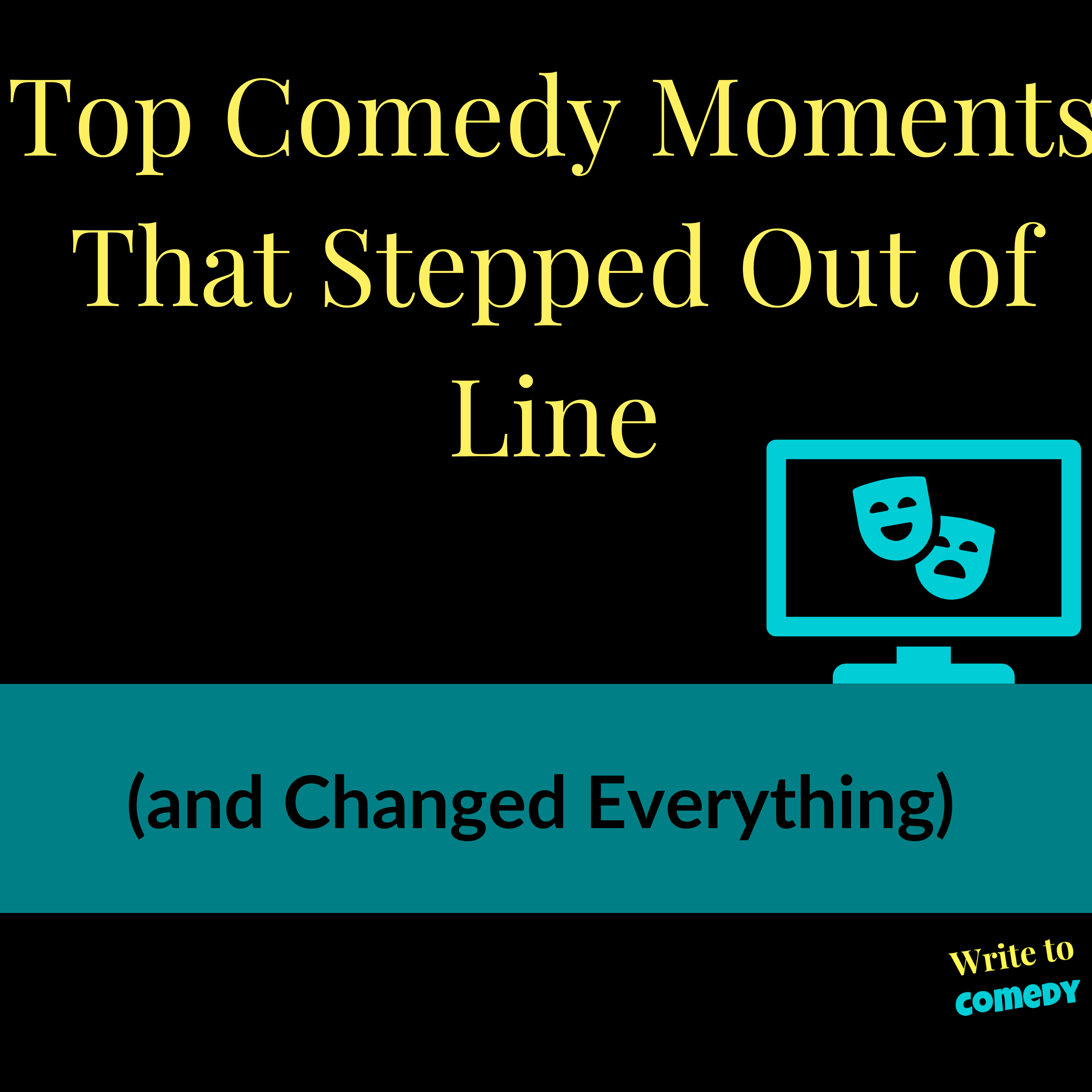 Ten Comedy Moments That Stepped Out of Line (and Changed Everything)