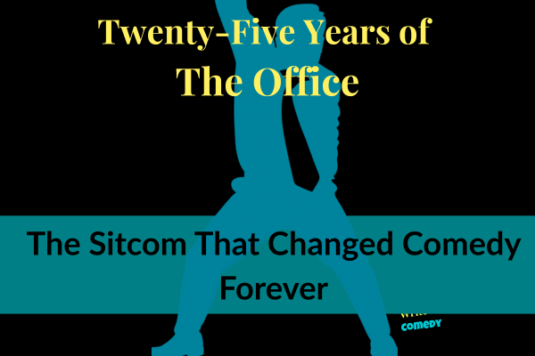 Twenty-Five Years of The Office - The Sitcom That Changed Comedy Forever