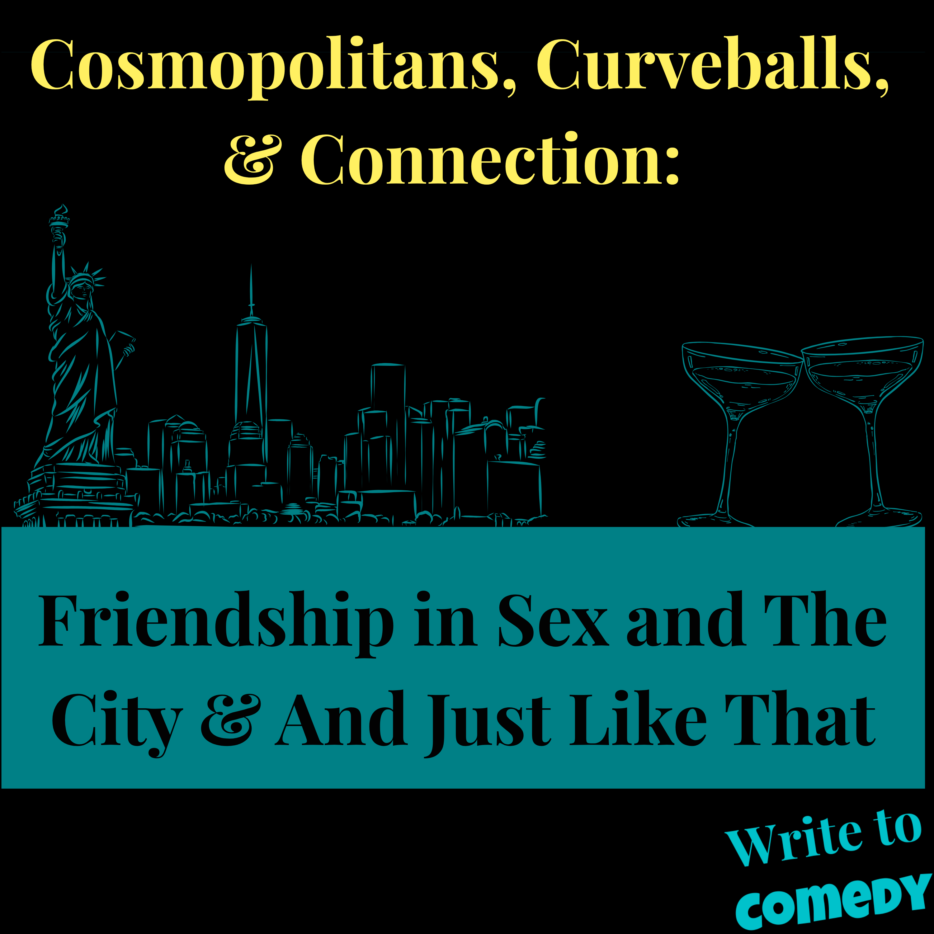Text:Cosmopolitans, Curveballs & Connection: Friendship in Sex and the City & And Just Like That