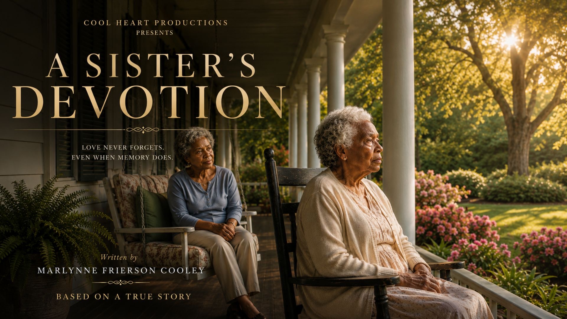 A Sister's Devotion — a film by Marlynne Frierson Cooley