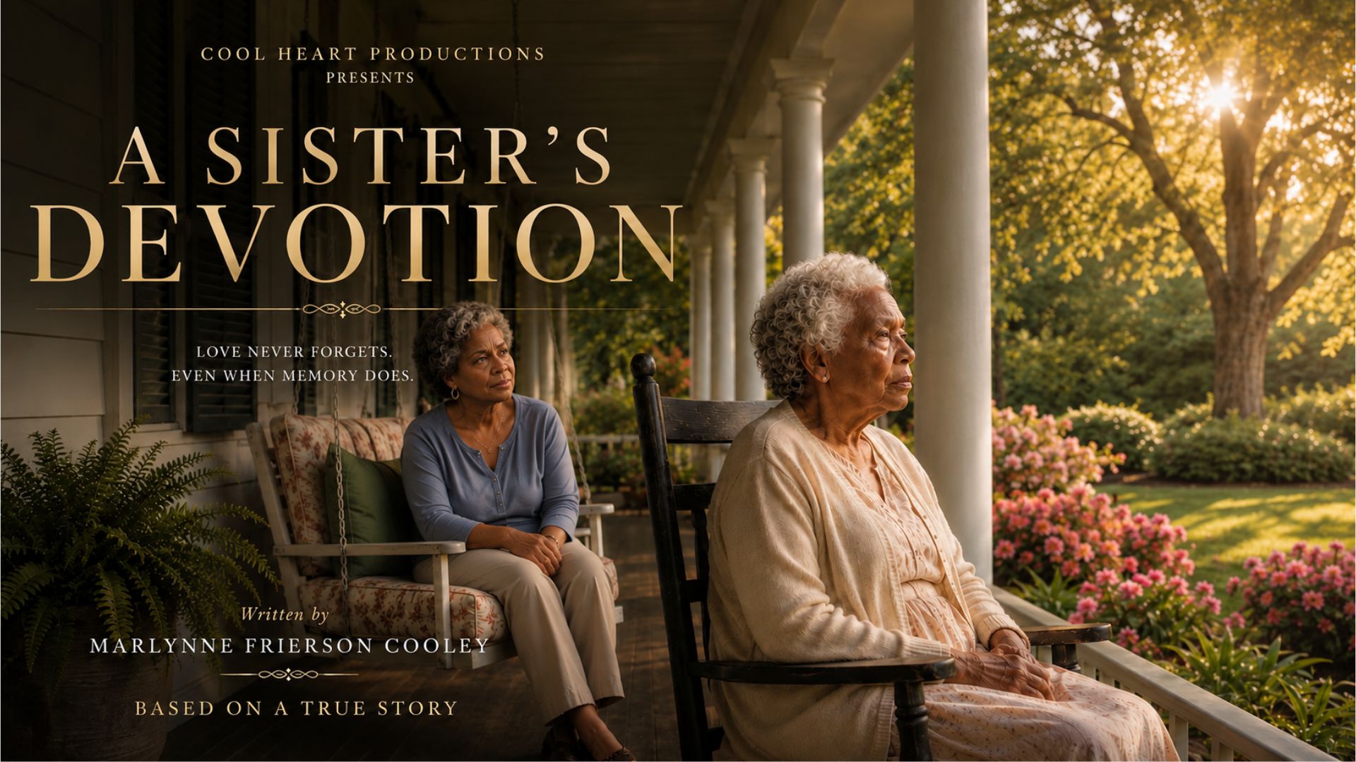 A Sister's Devotion — a film by Marlynne Frierson Cooley
