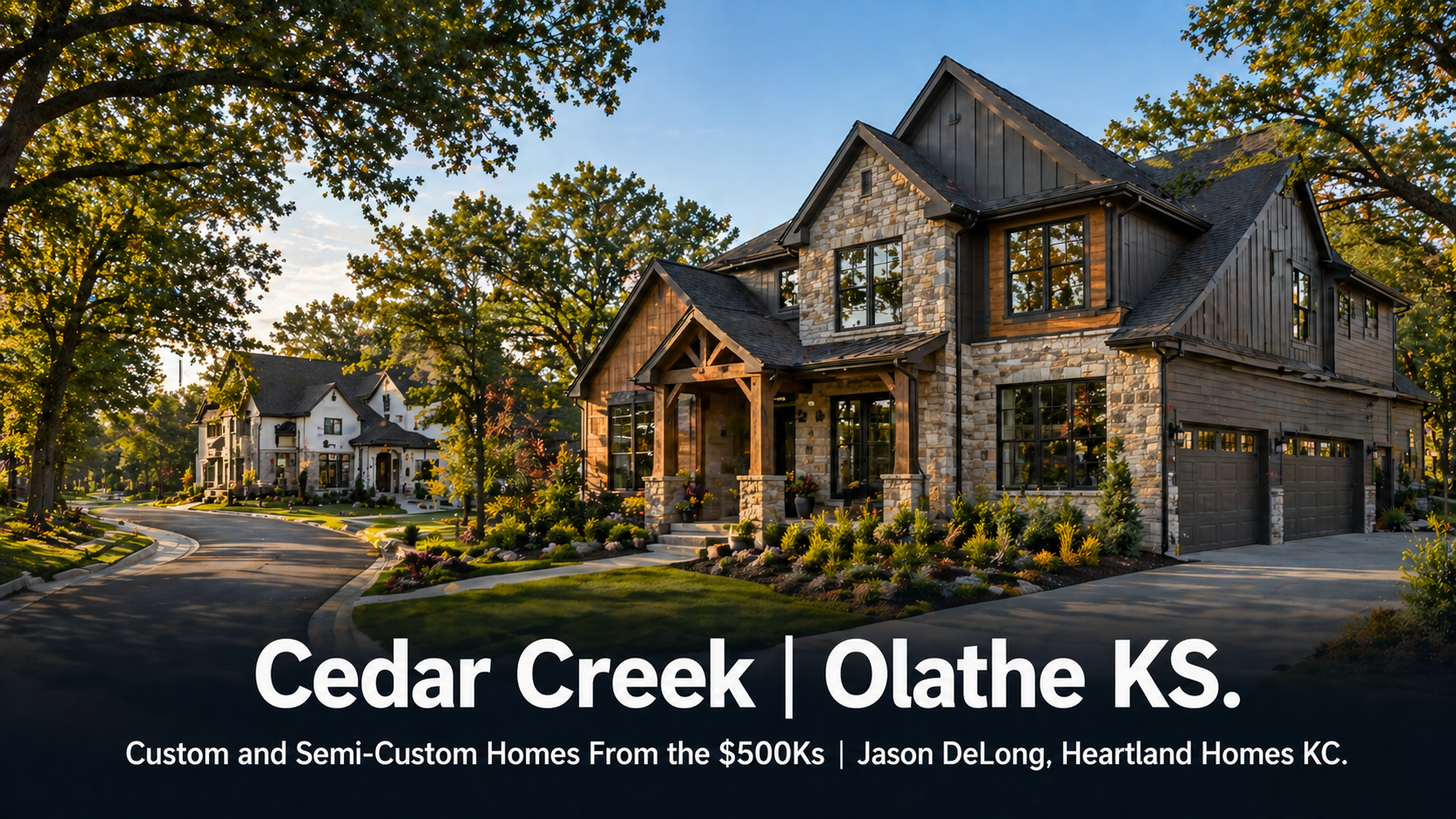 Luxury semi-custom new construction home on a winding tree-lined street at Cedar Creek in Olathe KS featuring stone and dark fiber cement exterior with varied architectural styles visible in the background representing Johnson County prestige pricing from the $500,000s by Jason DeLong Heartland Homes KC. Luxury semi-custom new construction home on a winding tree-lined street at Cedar Creek in Olathe KS featuring stone and dark fiber cement exterior with varied architectural styles visible in the background representing Johnson County prestige pricing from the $500,000s by Jason DeLong Heartland Homes KC.