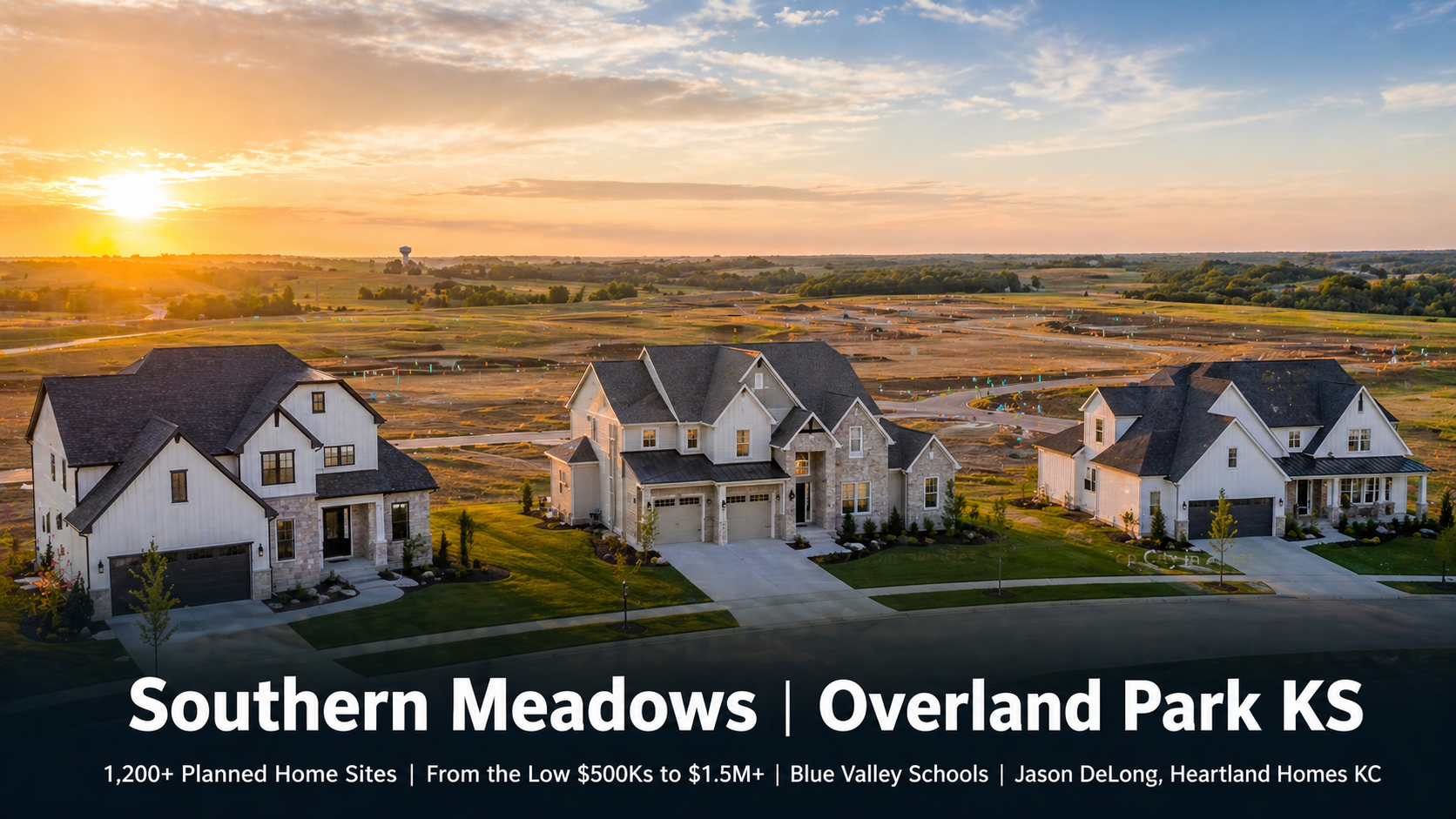 New construction homes in the foreground of Southern Meadows in Overland Park KS transitioning into 510 acres of rolling development land on the horizon representing 1,200 planned home sites starting in the low $500,000s in the Blue Valley School District by Jason DeLong Heartland Homes KC.