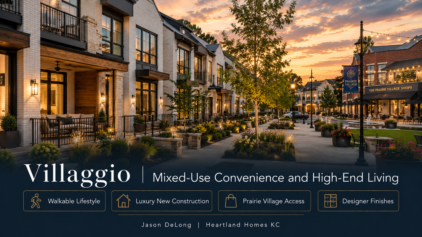 Luxury walkable mixed-use homes in Villaggio Leawood KS at sunset