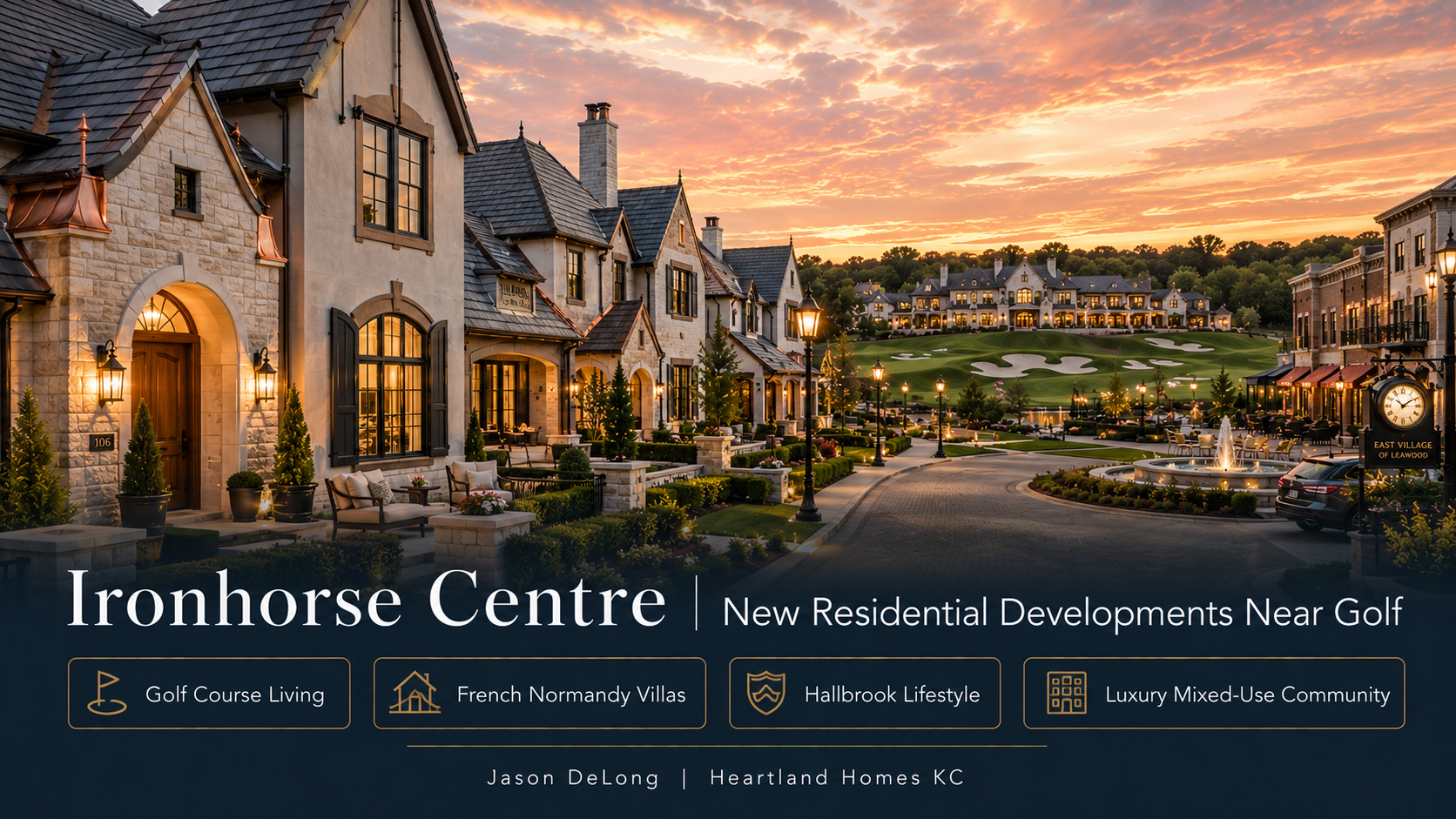 Luxury golf course villas in Ironhorse Centre Leawood KS at sunset