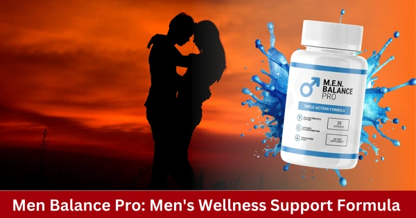 Men Balance Pro® Official Website | Prostate Wellness Formula