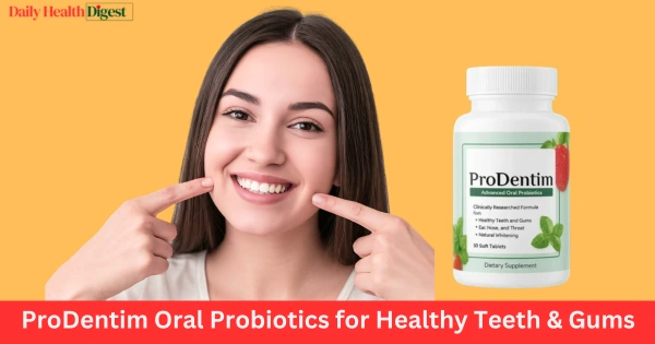 ProDentim® Official Website |  Oral Probiotics for Teeth & Gum Health