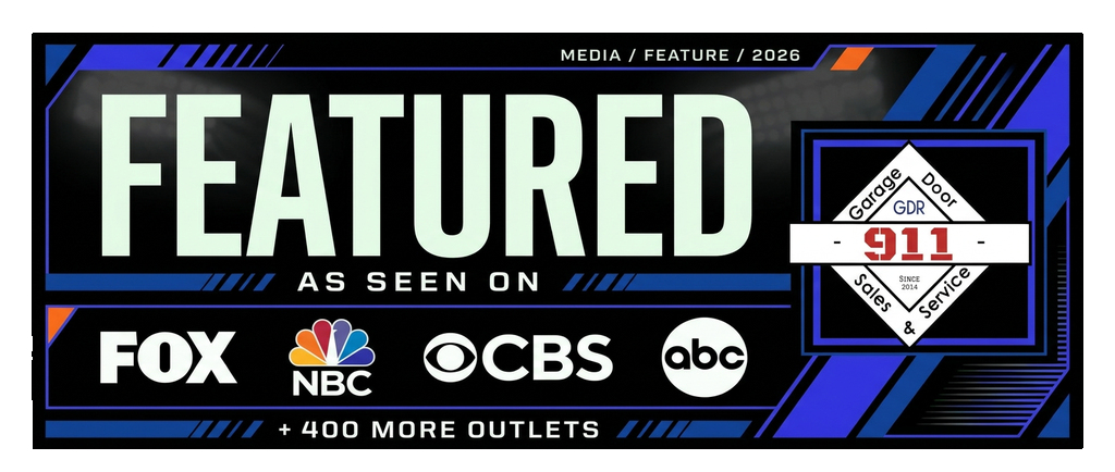911 Garage Door Repair Pros — As Seen On badge showing FOX, NBC, and CBS media placements