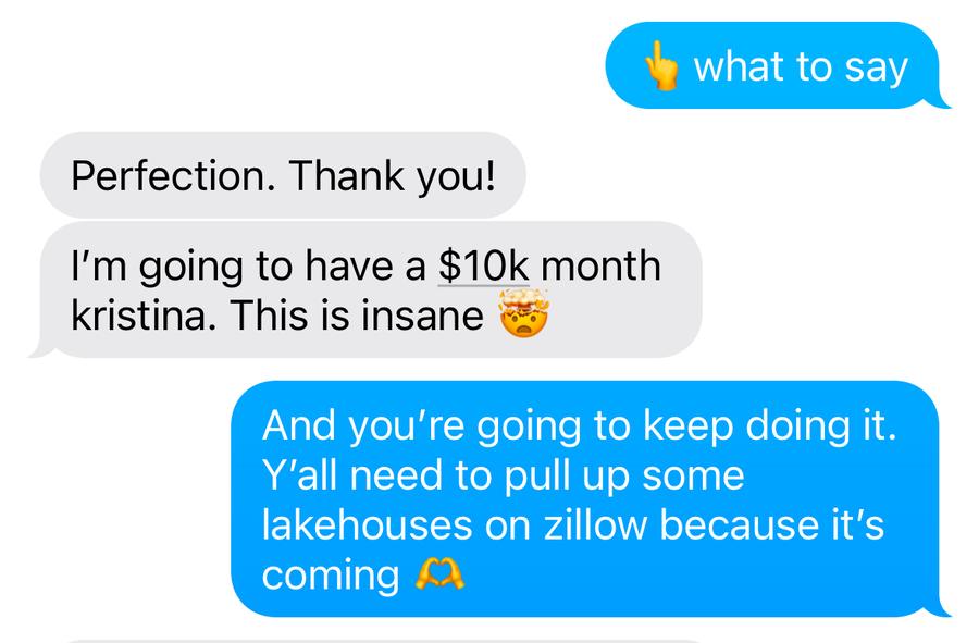 Message: I'm going to have a $10K month, this is insane