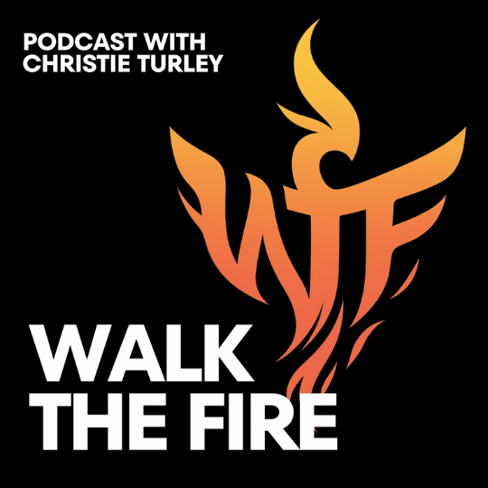 Walk the Fire Podcast