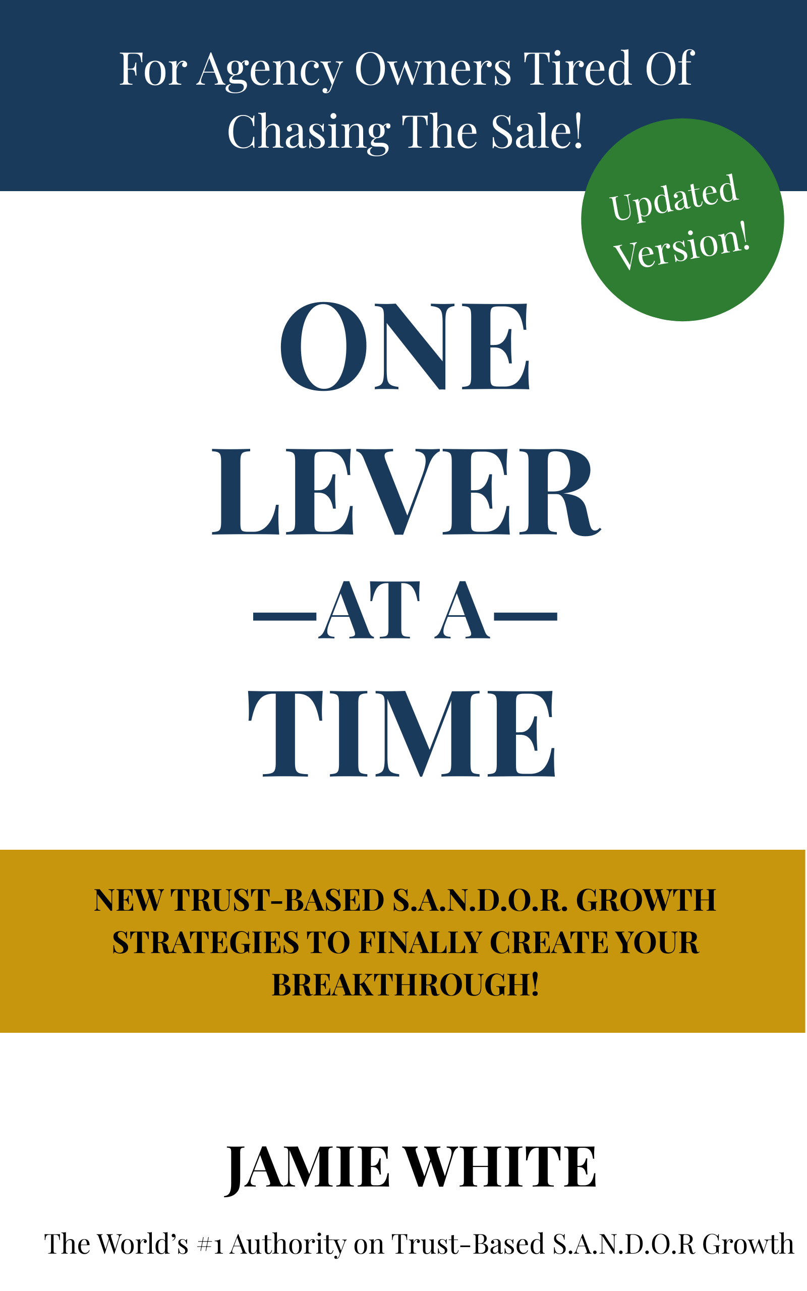 One Lever at a Time by Jamie White