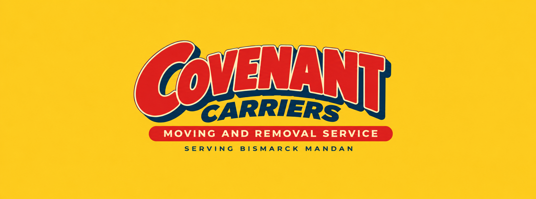 Covenant Carriers — Moving and Removal Service, Serving Bismarck Mandan