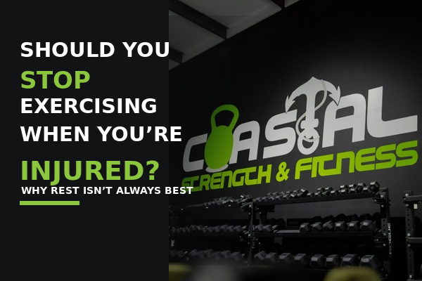 Should You Stop Exercising When You’re Injured?